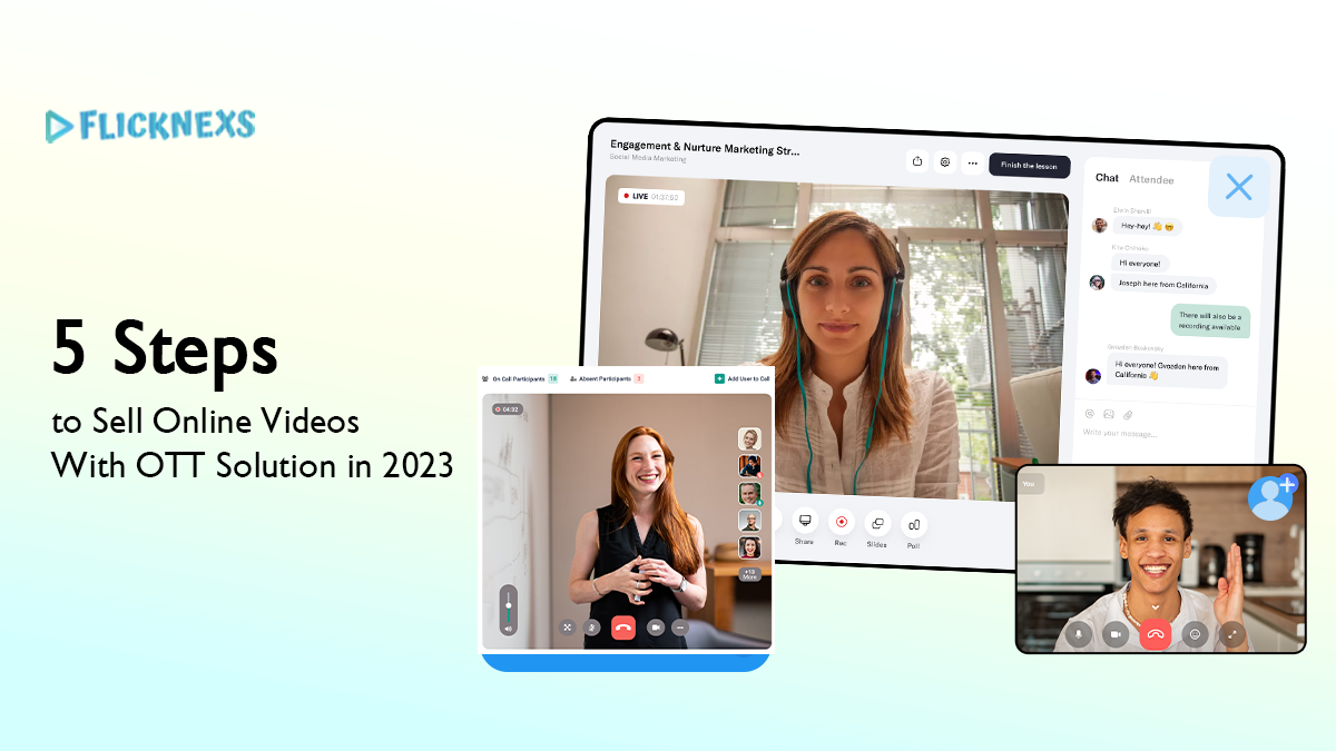 5 Steps To Sell Online Videos With OTT Solution In 2023