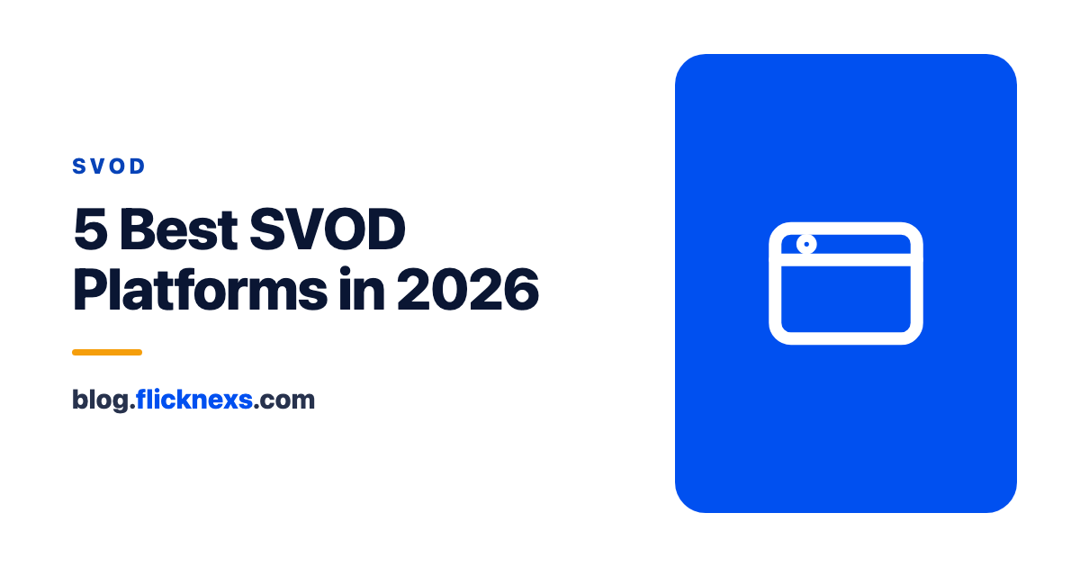 5 Best SVOD Platforms in 2026