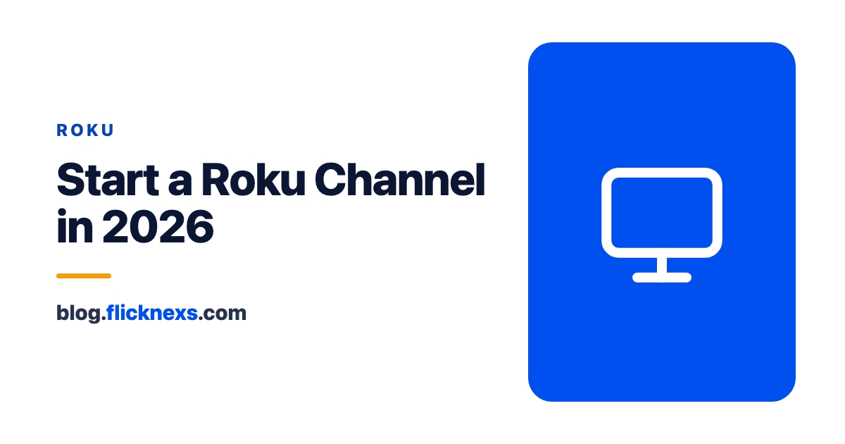 Best Guide to Start Roku Channel in 2026