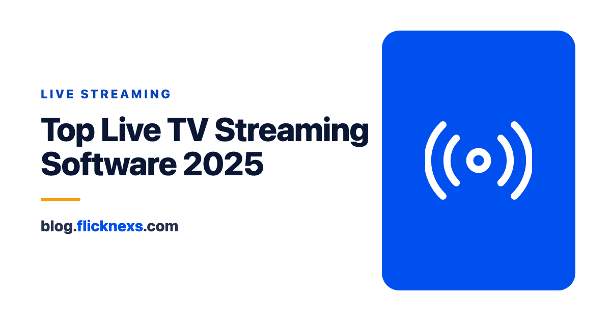 Top Best Live TV Streaming Software in 2025