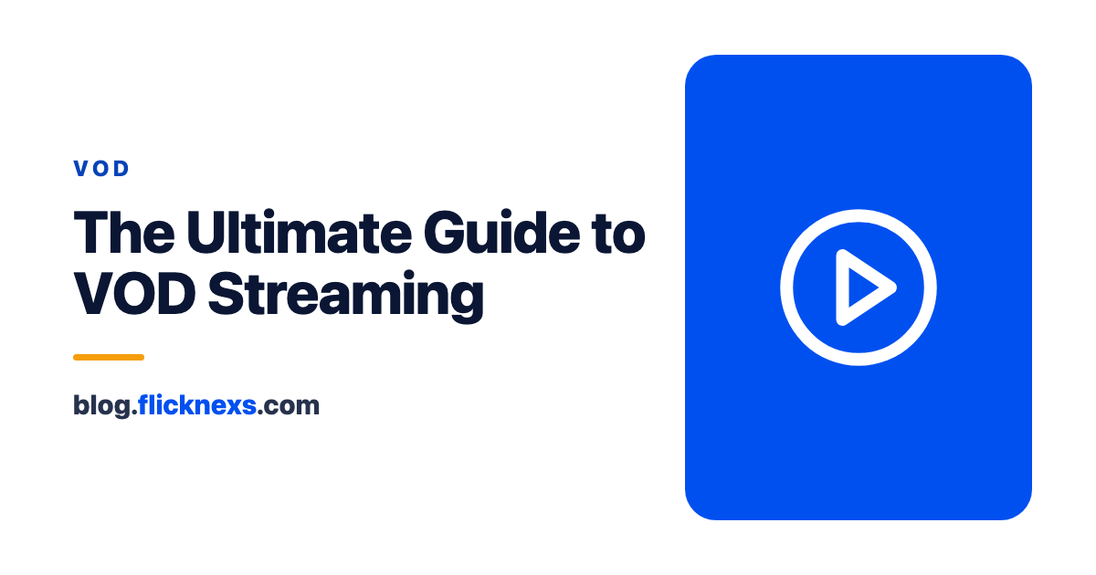 The Ultimate Guide to VOD Streaming: How It Works and Why It’s Taking Over the Entertainment Industry