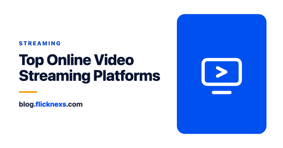 Top Online Video Streaming Platforms in 2026