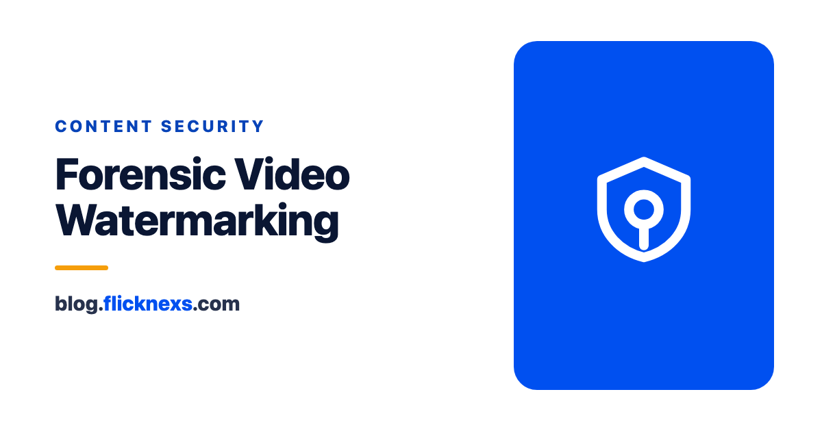 Forensic Video Watermarking: How to Trace and Stop Stream Piracy