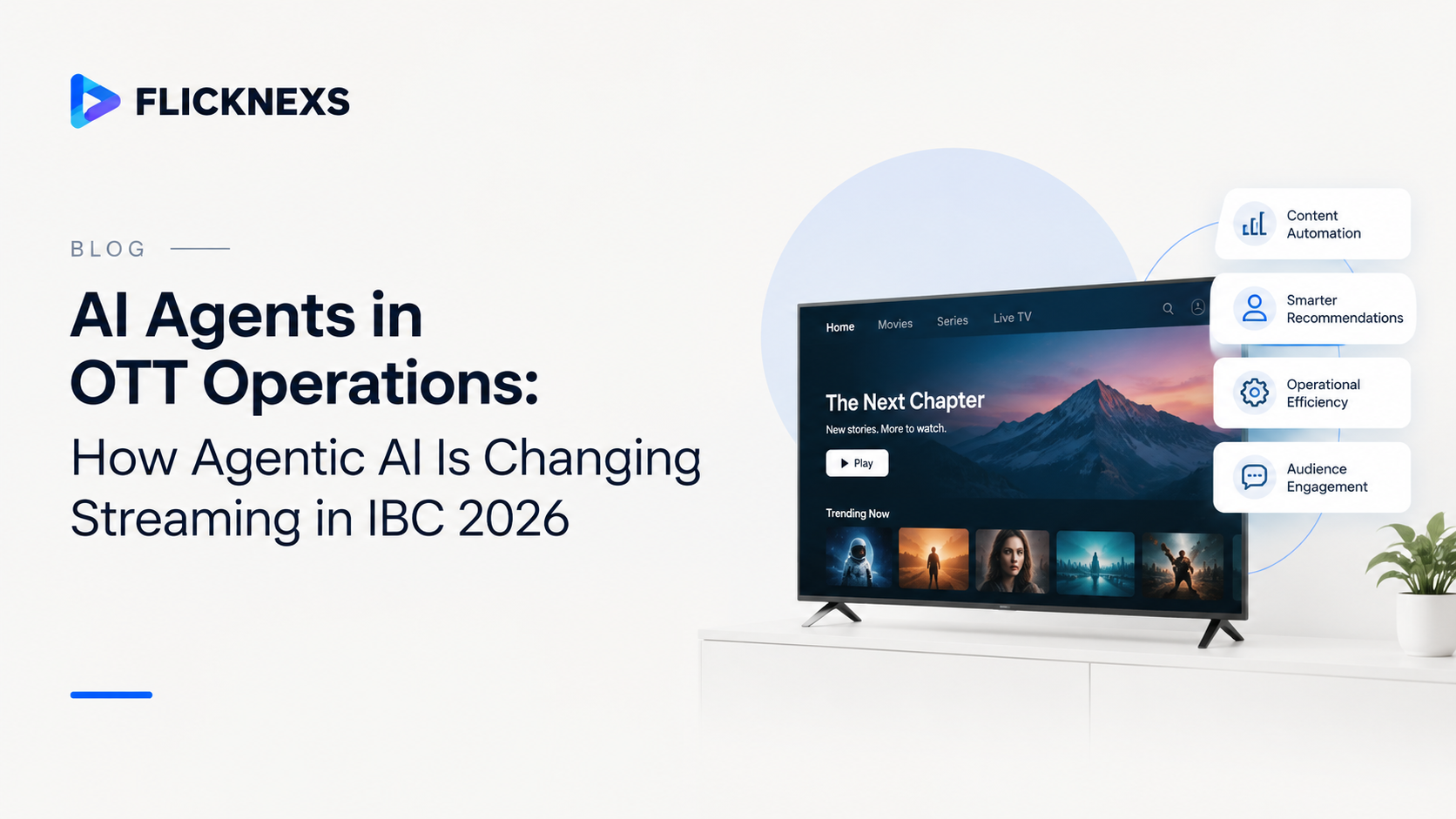 AI Agents in OTT Operations: How Agentic AI Is Changing Streaming in IBC 2026