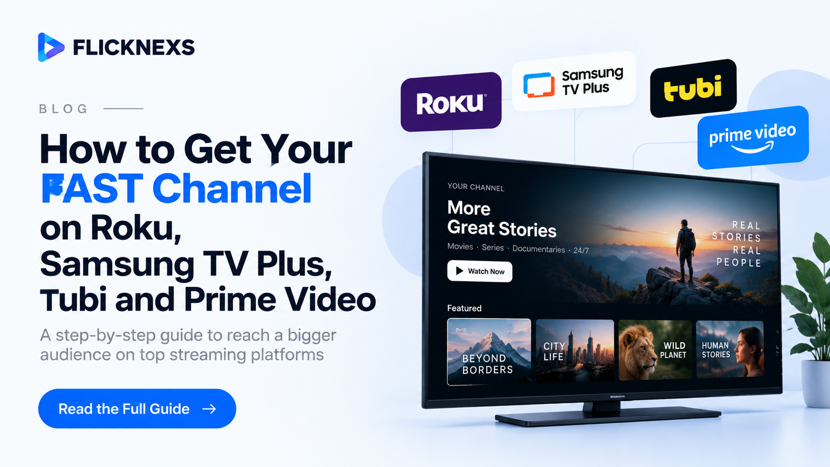 How to Get Your FAST Channel on Roku, Samsung TV Plus, Tubi and Prime Video