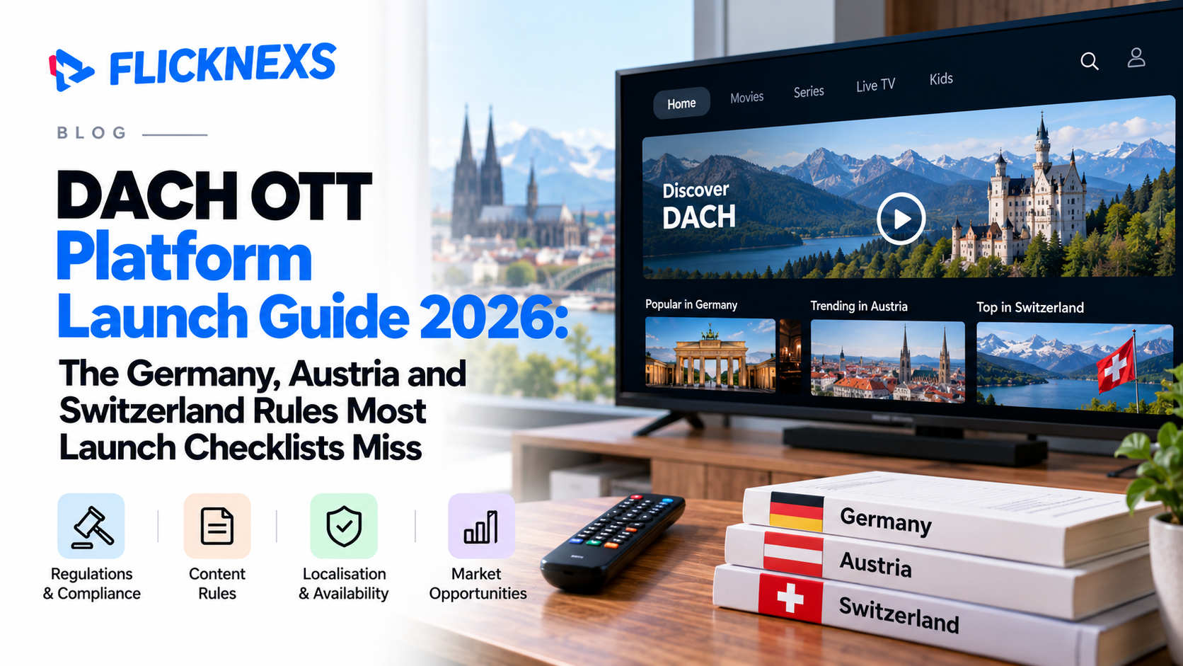 DACH OTT Platform Launch Guide 2026: The Germany, Austria and Switzerland Rules Most Launch Checklists Miss